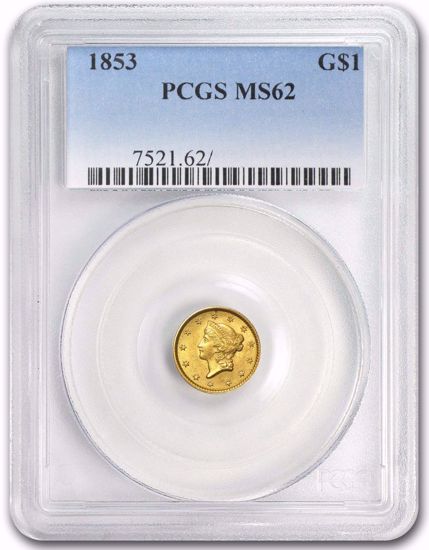 Picture of $1 Liberty Head Gold Type 1 (1849-1854) PCGS/NGC MS62 (Random Year)