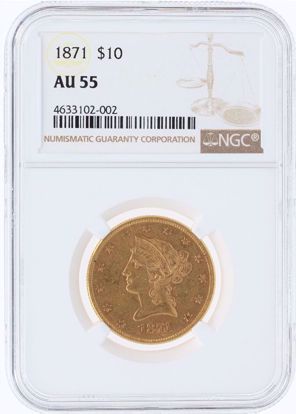 Picture of 1871 $10 Liberty AU55 NGC