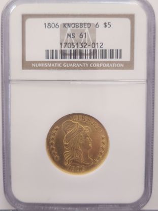 Picture of 1806 $5 Draped Bust Knobbed 6 MS61 NGC
